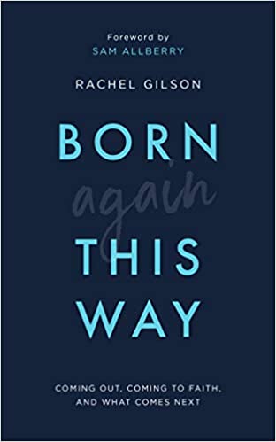 Born Again This Way - Rachel Gilson book 