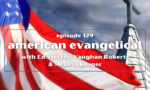 129_ American Evangelical - social hero