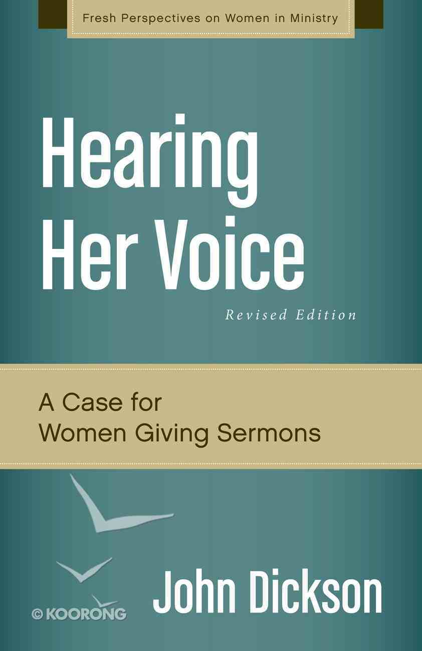 Hearing Her Voice - Book by John Dickson